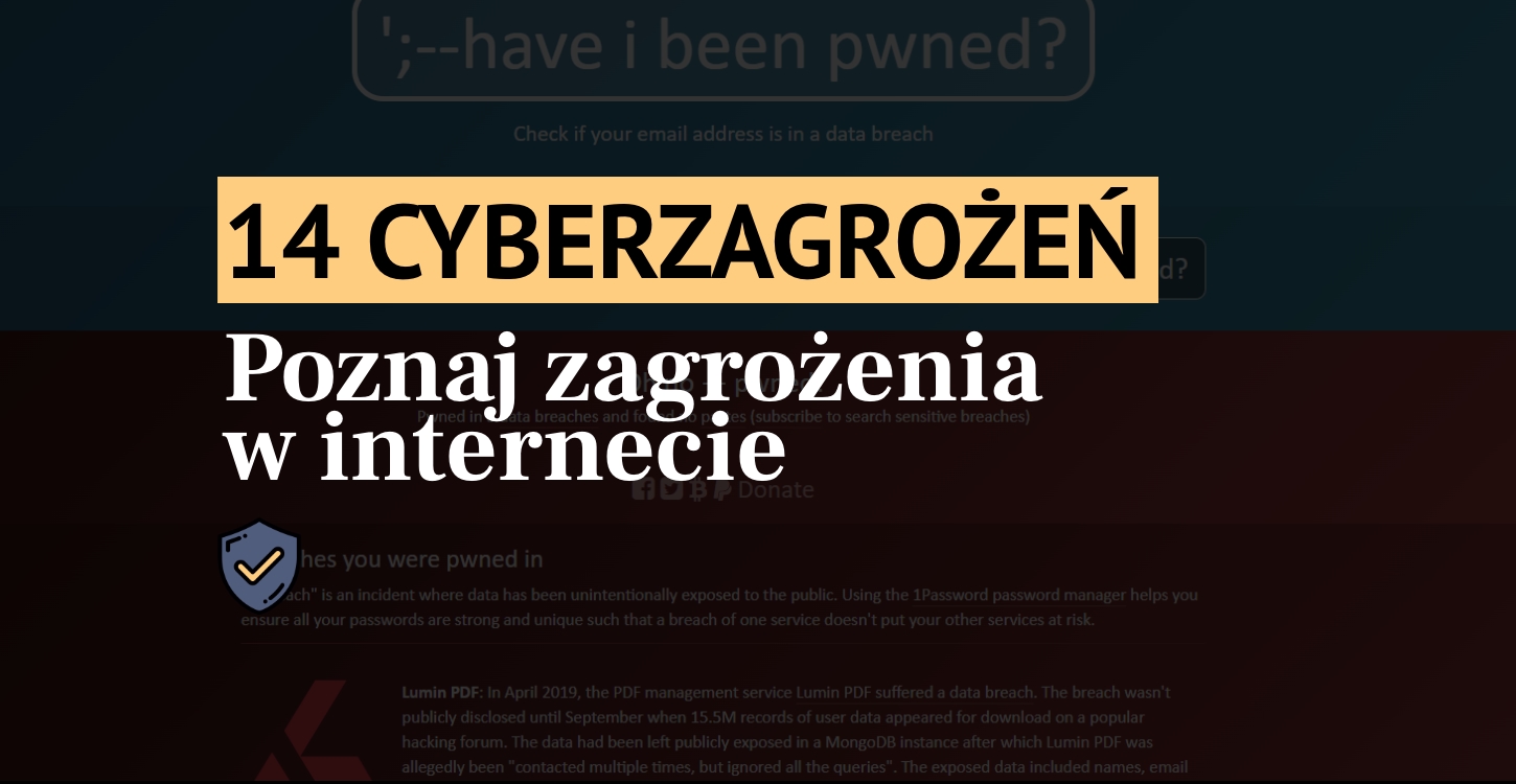 14 cyberzagrożeń, które mogą Cię zrujnować. Jak się przed nimi bronić?